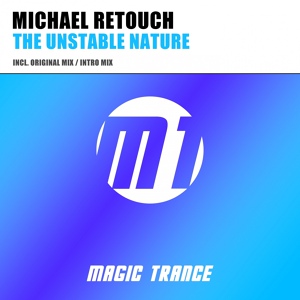 Обложка для Michael Retouch - The Unstable Nature