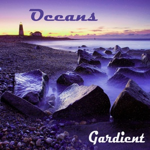 Обложка для Gardient - Oceans