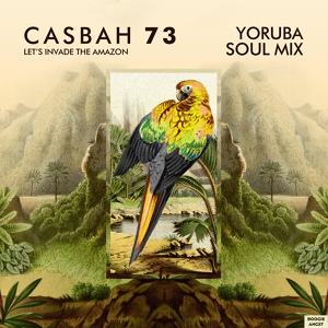 Обложка для Casbah 73, Osunlade - Let's Invade the Amazon