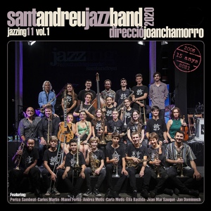 Обложка для Sant Andreu Jazz Band/Joan Chamorro/Clàudia Rostey/Perico Sambeat/Jan Domènech - I Only Have Eyes for You