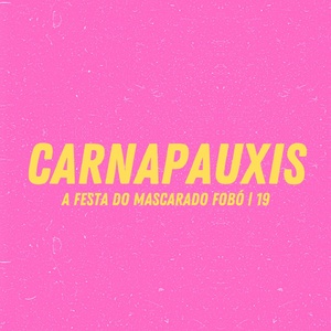 Обложка для Carnapauxis - Mascarado Fobó