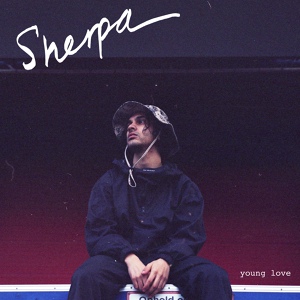 Обложка для Sherpa - Young Love