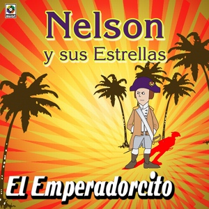 Обложка для Nelson Y Sus Estrellas - San Juanero