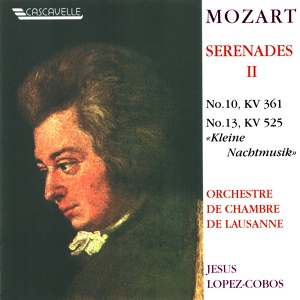 Обложка для Orchestre de Chambre de Lausanne - Serenade No. 13 in G Major, K. 525 "Eine Kleine Nachtmusik": III. Menuetto. Allegretto