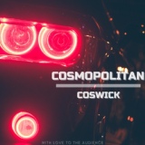 Обложка для Coswick - Cosmopolitan