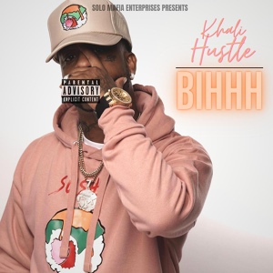 Обложка для Khali Hustle - Bihhhhh