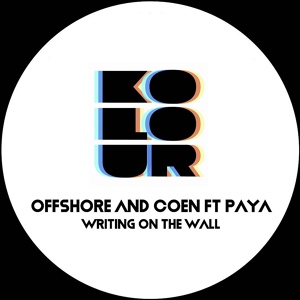 Обложка для Offshore and Coen feat. Paya - Writing on the Wall