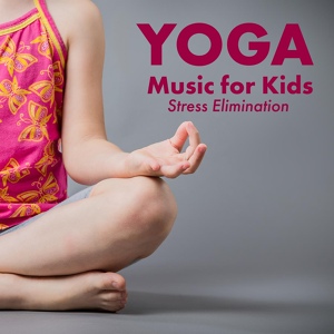 Обложка для Kids Yoga Music Masters - Emotions Control