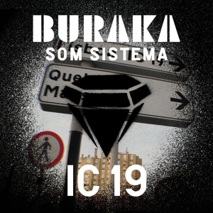 Обложка для Buraka Som Sistema - IC19