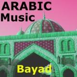 Обложка для Bayad - Arabic Music