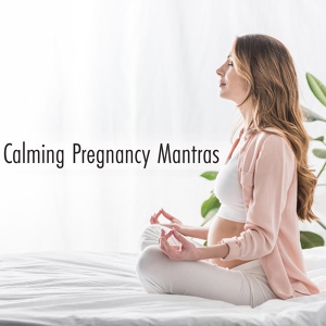 Обложка для Mantra Yoga Music Oasis, Pregnancy New Age Music Zone - Natural Home Birthing