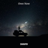 Обложка для Sharapov - Over Now (Instrumental Mix)
