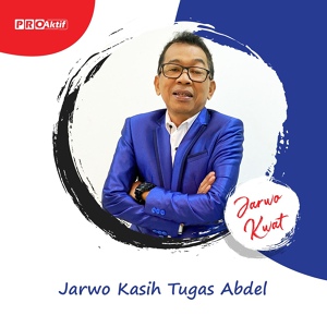 Обложка для Jarwo Kwat - Jarwo Kasih Tugas Abdel