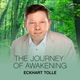 Обложка для Eckhart Tolle - The Journey of Awakening