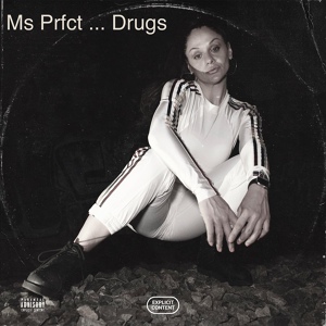 Обложка для MsPrfct - Drugs
