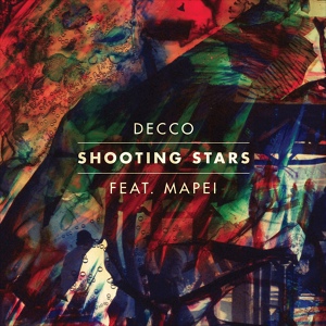Обложка для DECCO feat. Mapei - Shooting Stars