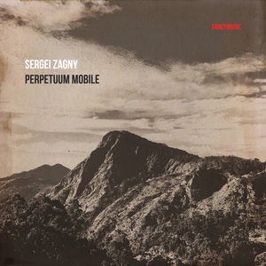 Обложка для Sergei Zagny - Perpetuum mobile