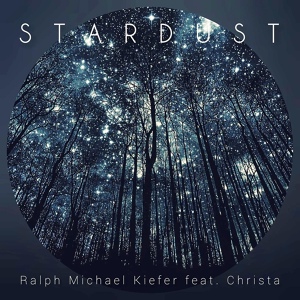 Обложка для Ralph Kiefer feat. Christa - Stardust