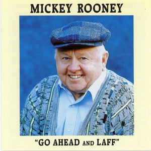 Обложка для Mickey Rooney - Offa the Sauce (And Back On My Hoss)