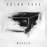 Обложка для Solar Fake - Arrive Somewhere