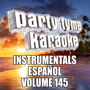 Обложка для Party Tyme Karaoke - Desconocidos (Made Popular By Mau Y Ricky, Manuel Turizo & Camilo) [Instrumental Version]