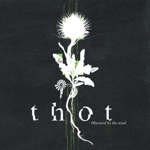 Обложка для Thot - Solid Insecure Flower