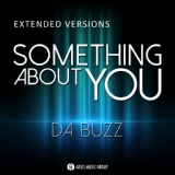 Обложка для Da Buzz - Something About You (Barry Harris Tribal Instrumental)
