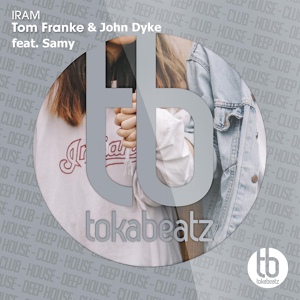 Обложка для Tom Franke, John Dyke feat. Samy - Iram