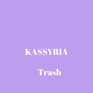 Обложка для KASSYRIA - Trash