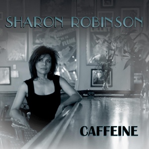 Обложка для Sharon Robinson - Caffeine