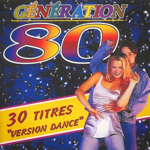 Обложка для Dj 80 - Génération 80 (Intro)