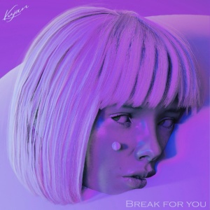 Обложка для KUJAN - Break for You