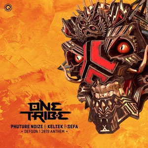 Обложка для Phuture Noize, KELTEK & Sefa - One Tribe (Defqon.1 2019 Anthem)