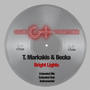 Обложка для T.Markakis, Becka - Bright Lights