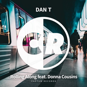 Обложка для Dan T, Donna Cousins - Rolling Along