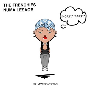 Обложка для The Frenchies, Numa Lesage - Shorty Party