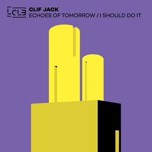 Обложка для Clif Jack - Echoes Of Tomorrow