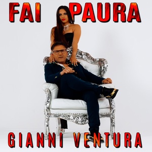 Обложка для Gianni Ventura - Fai paura