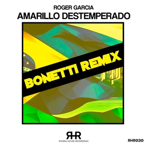 Обложка для Roger Garcia - Amarillo Destemperado