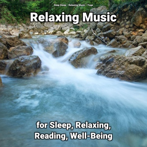 Обложка для Deep Sleep, Relaxing Music, Yoga - Quiet Music