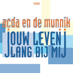 Обложка для Acda en de Munnik - Als Ze Lacht