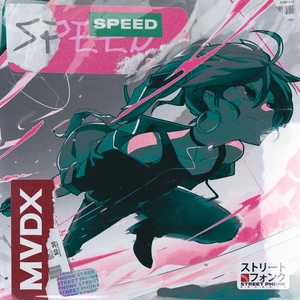 Обложка для MVDX - SPEED