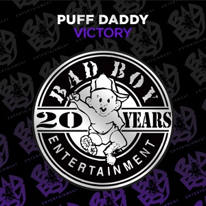Обложка для Puff Daddy - Victory (feat. The Notorious B.I.G. & Busta Rhymes)