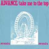 Обложка для The Best Of Italo Disco Vol.1 1983 - Advance - Take Me To The Top
