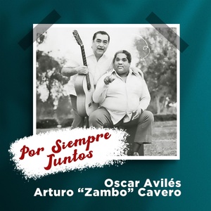 Обложка для Arturo "Zambo" Cavero, Oscar Avilés - Y Se Llama Perú