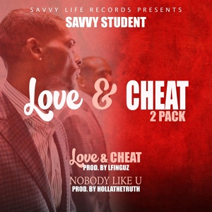 Обложка для Savvy Student - Love & Cheat