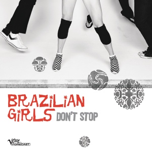 Обложка для Brazilian Girls, Riton - Don't Stop