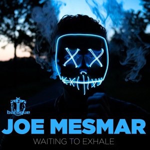Обложка для Joe Mesmar - Waiting to Exhale