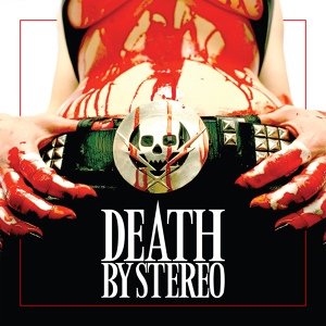 Обложка для Death By Stereo - Who Should Die? You Should Die