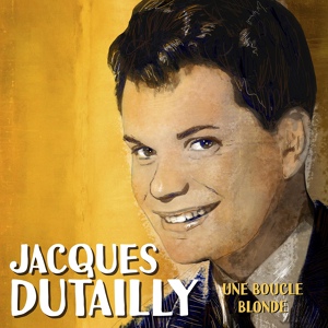 Обложка для Jacques Dutailly - Une boucle blonde